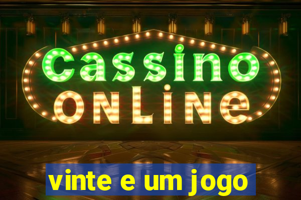 vinte e um jogo